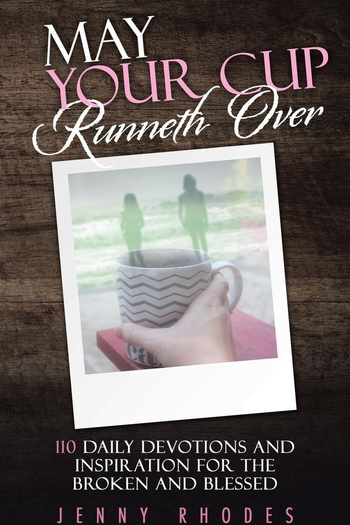 May Your Cup Runneth Over