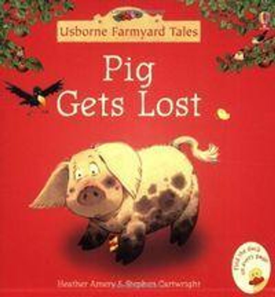 Amery, H: Pig Gets Lost