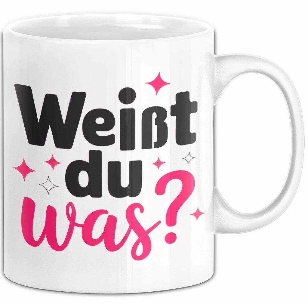 Big Sister Ältere Geschwister Schwestern Tasse Becher Geschenk Lustige Geschenkidee Spruch Weißt Du Was (Weiß)