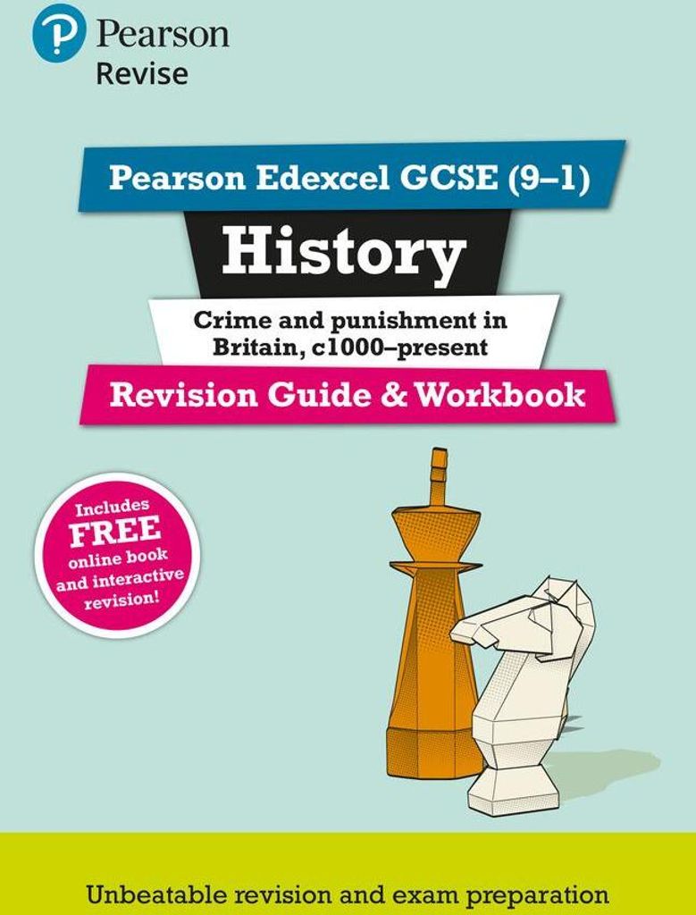 Pearson REVISE Edexcel GCSE History Crime and Punishment Revision Guide and Workbook incl. online revision and quizzes - for 2025 and 2026 exams