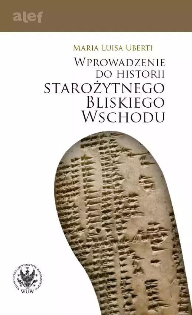Wprowadzenie do historii Starożytnego Bliskiego Wschodu