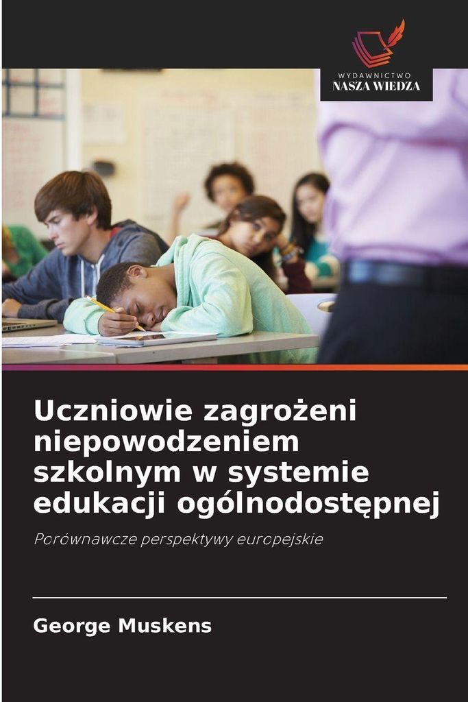 Uczniowie zagro¿eni niepowodzeniem szkolnym w systemie edukacji ogólnodost¿pnej