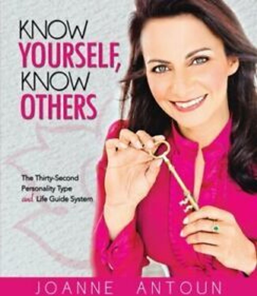 Know Yourself, Know Others: The Thirty-Second P. Antoun, Joanne.=
