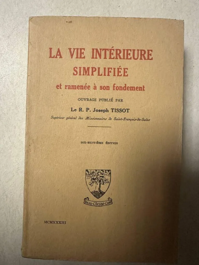 La Vie Intérieure Simplifiée : guide de spiritualité et de méditation