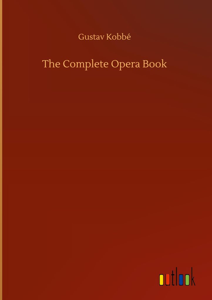 The Complete Opera Book