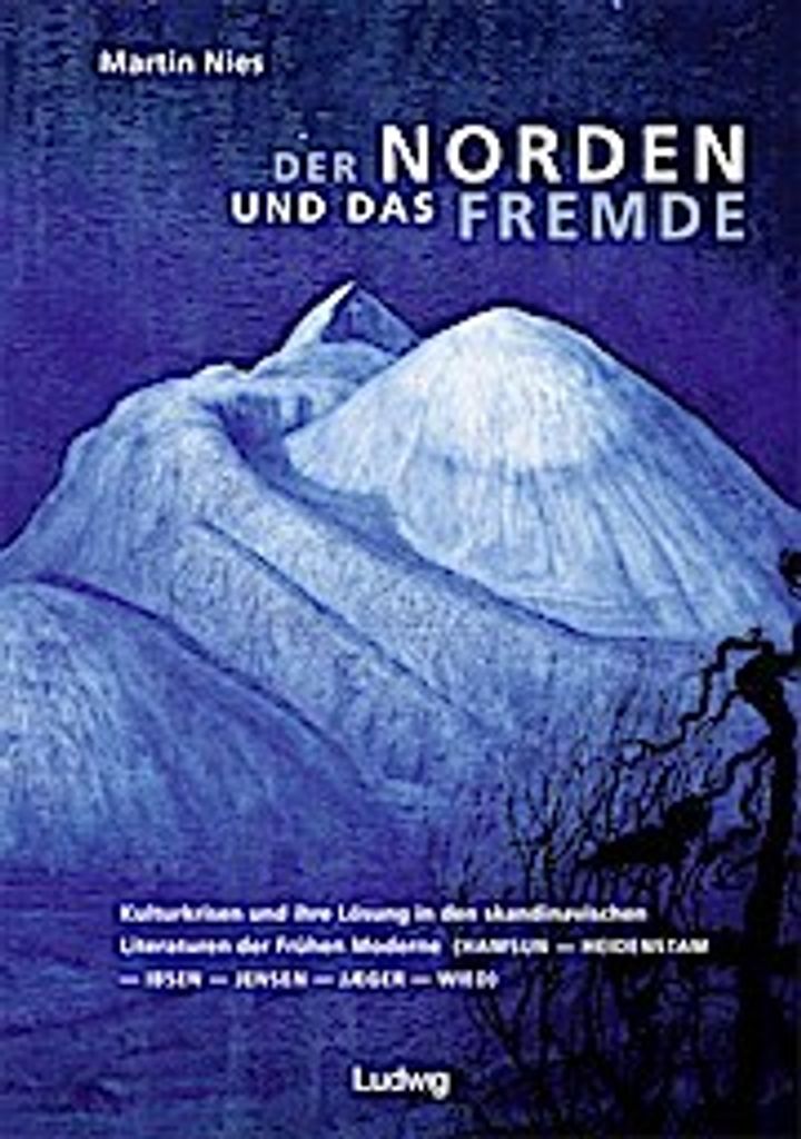 Der Norden und das Fremde