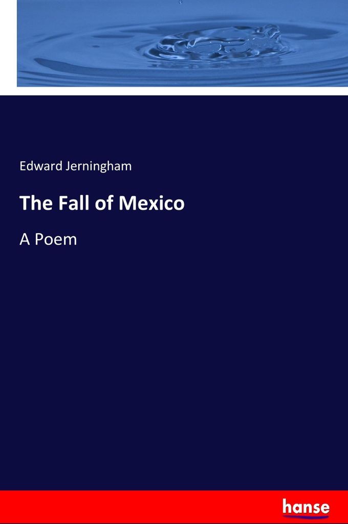 The Fall of Mexico