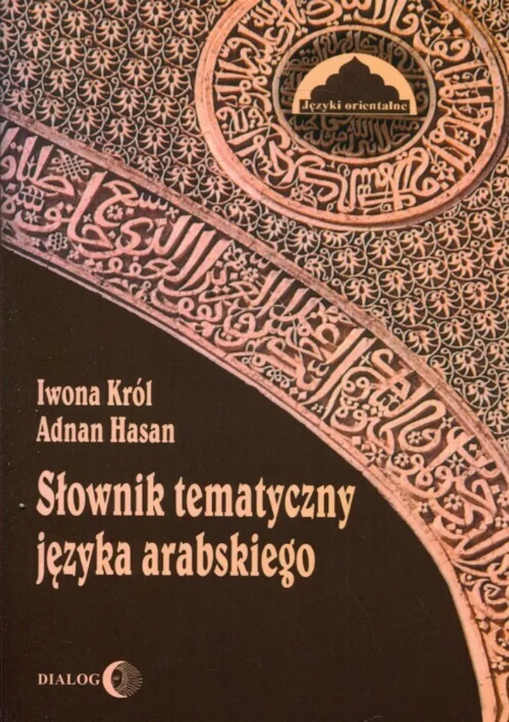 Dictionnaire thématique de la langue arabe : lexique complet et précis