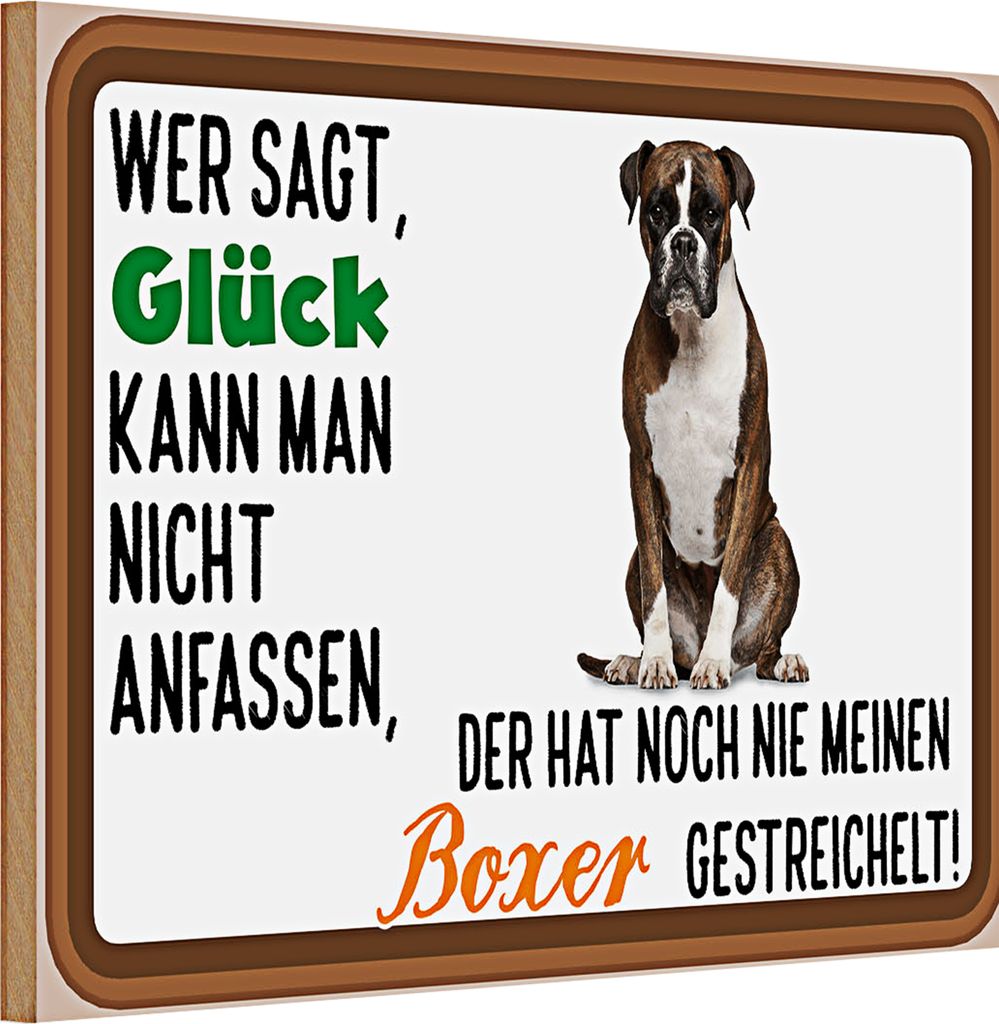 Holzschild Spruch 30x20cm Glück nicht anfassen Boxer Hund