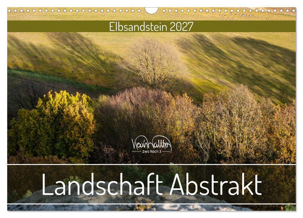 Landschaft Abstrakt - Elbsandstein (Wandkalender 2027 DIN A3 quer), CALVENDO Monatskalender
