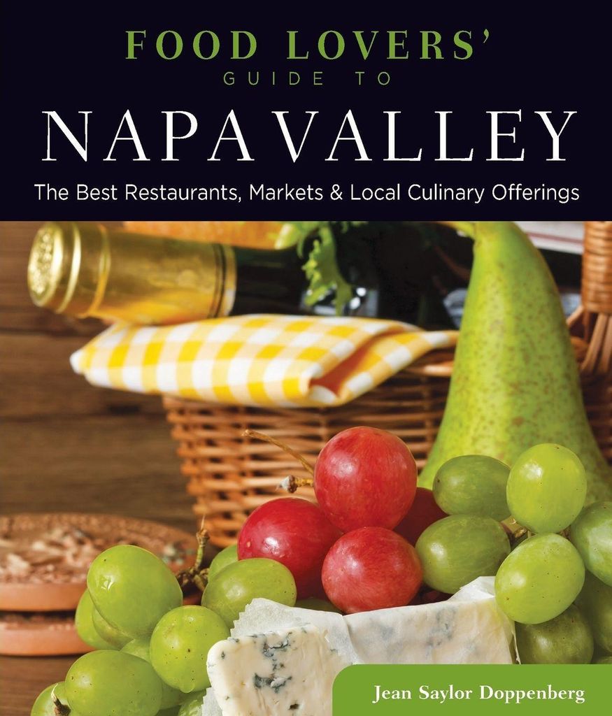 Food Lovers' Guide toA Napa Valley: The Best R. Doppenberg