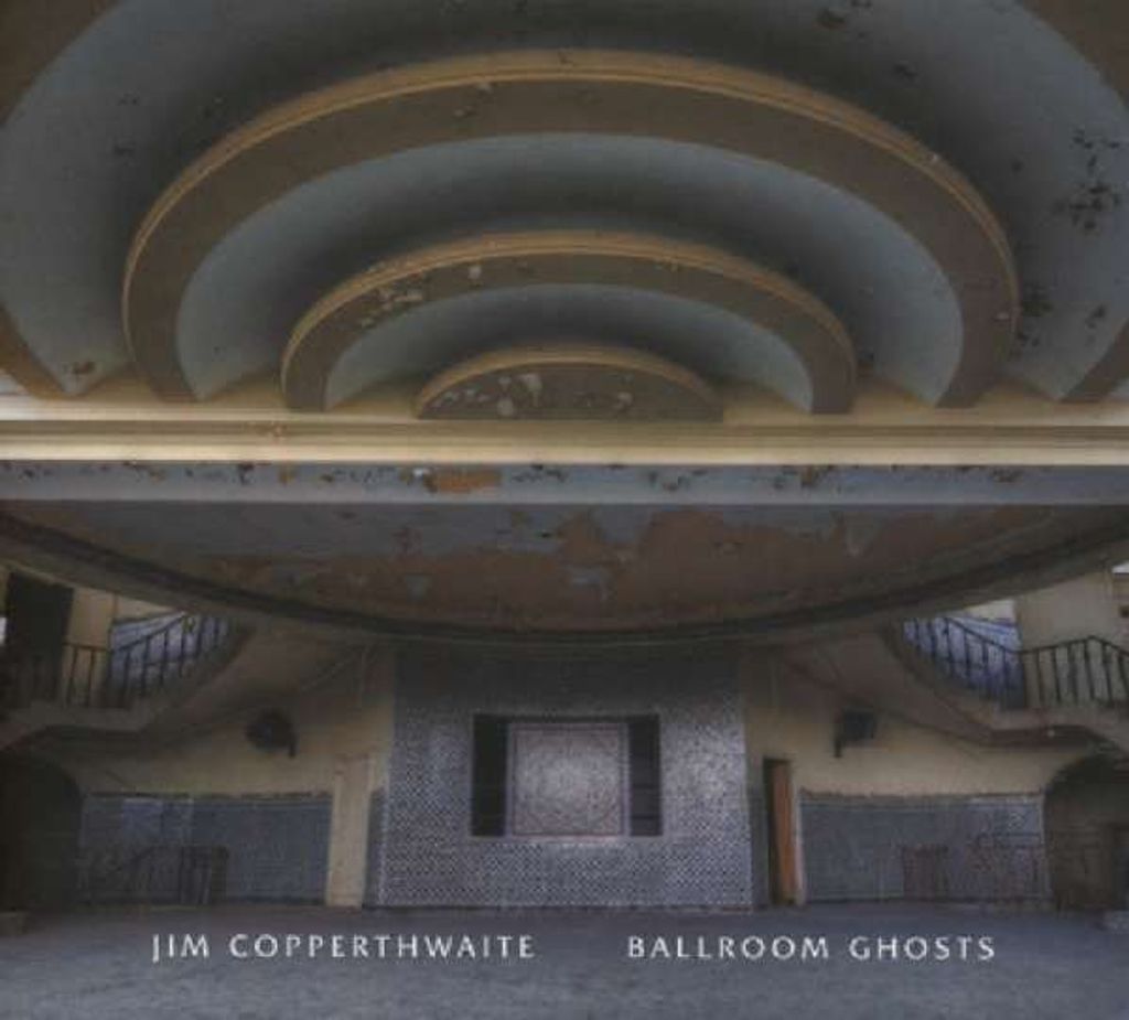 Copperthwaite, J: Ballroom Ghosts