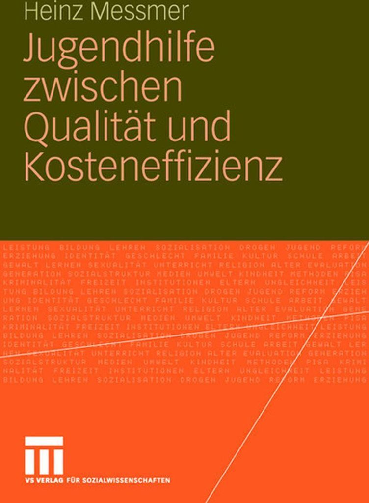 Jugendhilfe zwischen Qualität und Kosteneffizenz