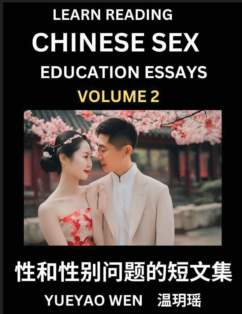 Learn Reading Chinese Sex Education Essays (Part 2) - Short Essays on Sex, Sexuality & Gender Issues, Improve Personal Growth and Development, Sex ...