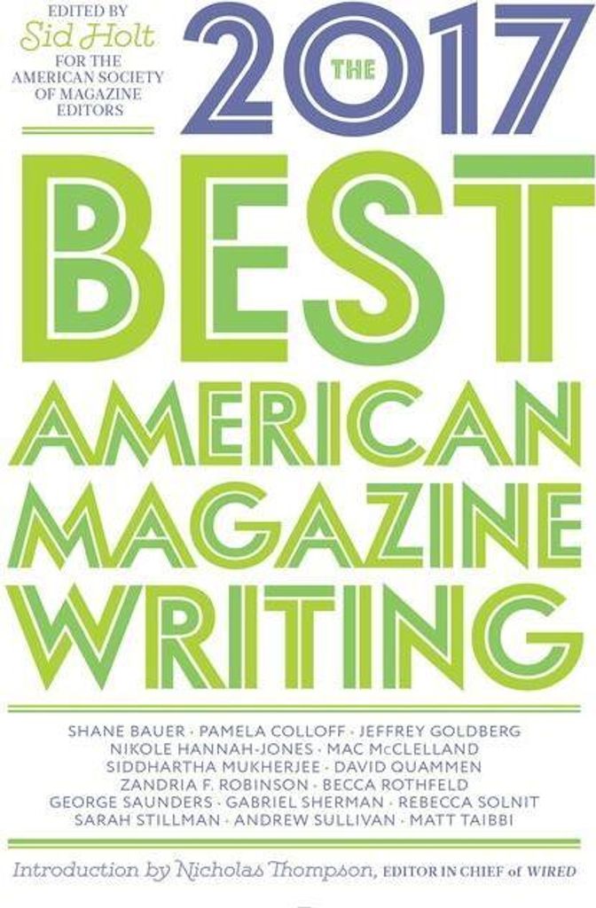 The Best American Magazine Writing 2017