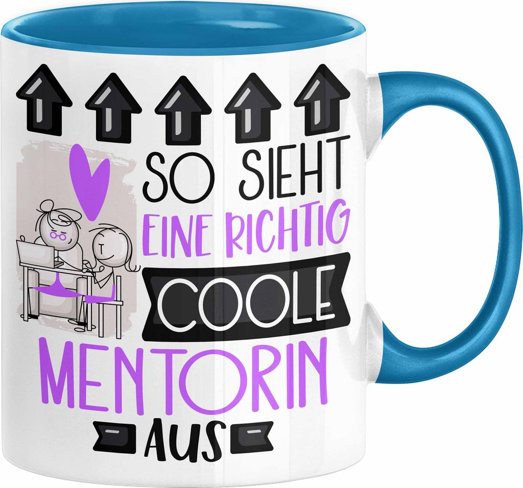 Mentorin Geschenk Tasse Lustig Geschenkidee für Mentorin Geburtstag So Sieht Eine Richtig Coole Mentorin Aus Frauen Spruch (Blau)