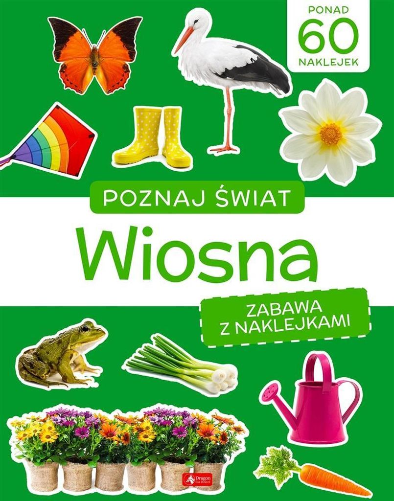 Poznaj Świat. Zabawa Z Naklejkami. Wiosna