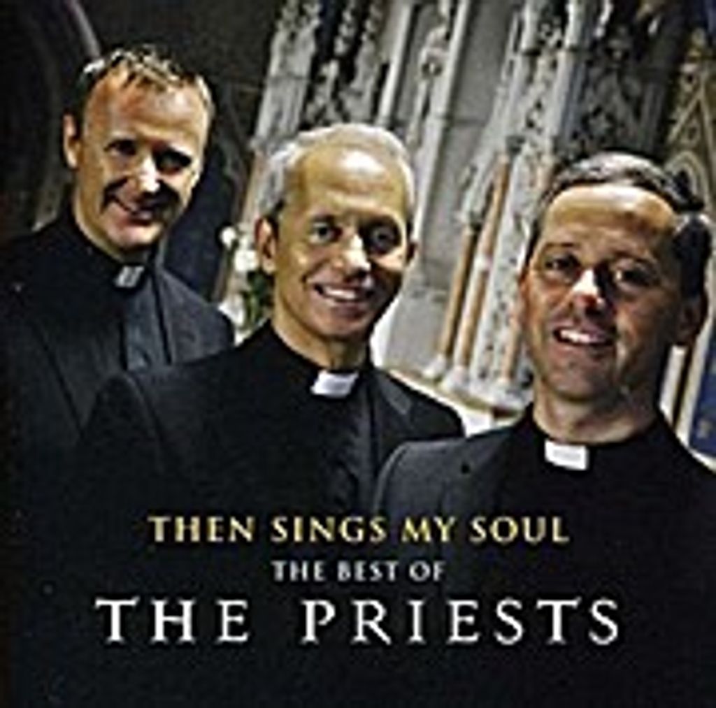 Priests,The-Then Sings My Soul: The Best of The Pr Produktbild 