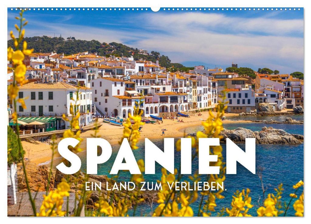 Spanien - ein Land zum Verlieben. (Wandkalender 2027 DIN A2 quer), CALVENDO Monatskalender