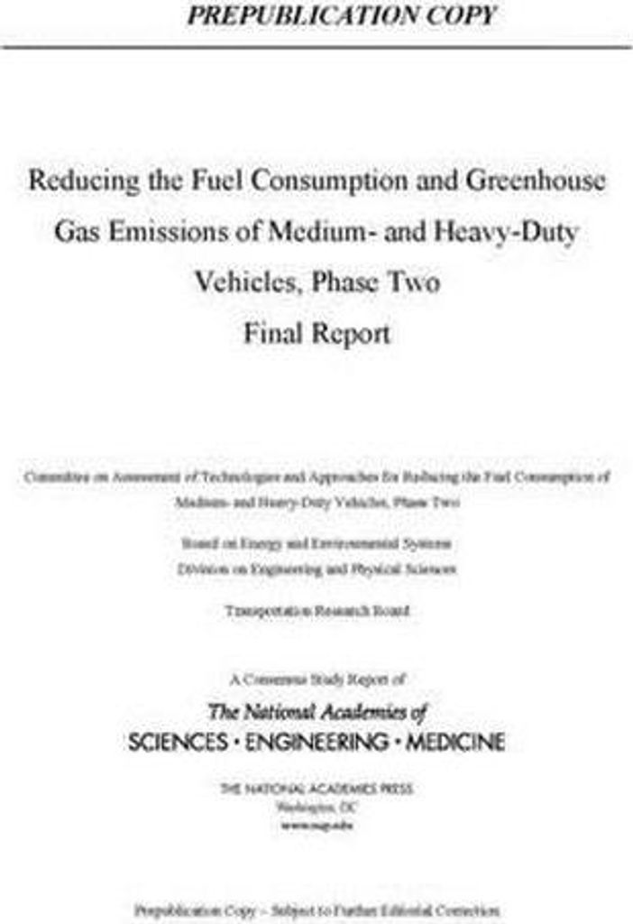 Reducing Fuel Consumption and Greenhouse Gas Emissions of Medium- And Heavy-Duty Vehicles, Phase Two