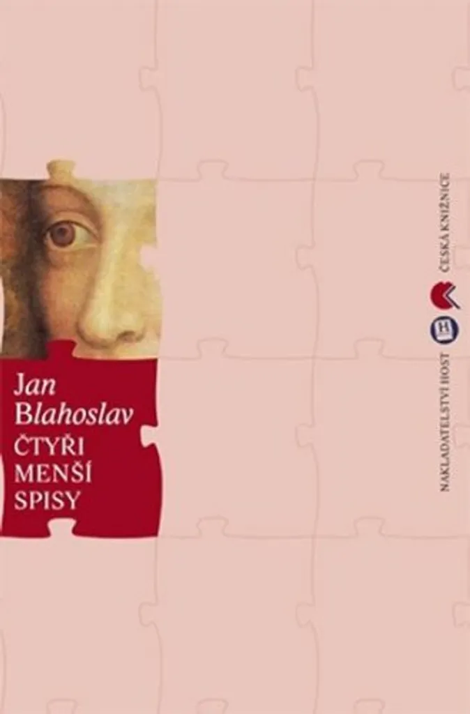 Comprendre Jan Blahoslav avec Čtyři menší spisy - Édition de Référence
