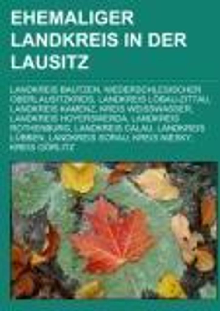 Ehemaliger Landkreis in der Lausitz