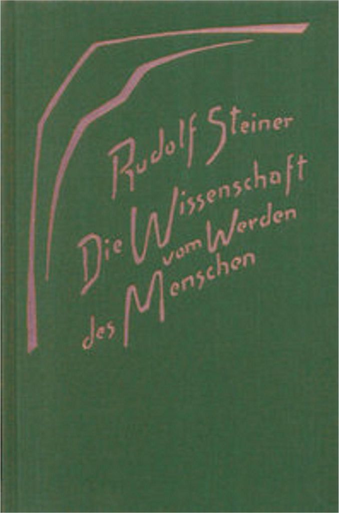 Die Wissenschaft vom Werden des Menschen