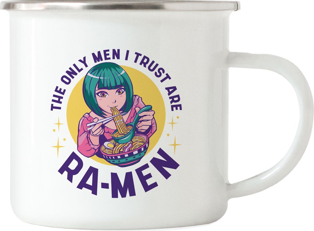 The only men I trust are Ramen Emaille Tasse Frauenpower Ramen Japan-Kultur