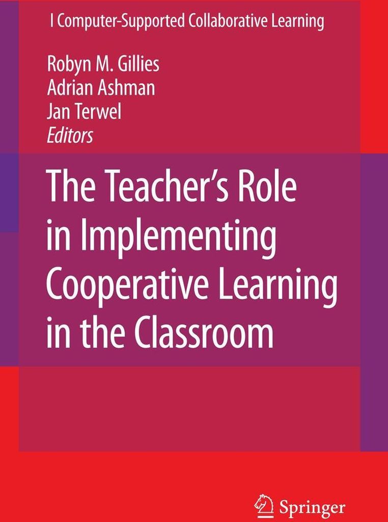 The Teacher's Role in Implementing Cooperative Learning in the Classroom