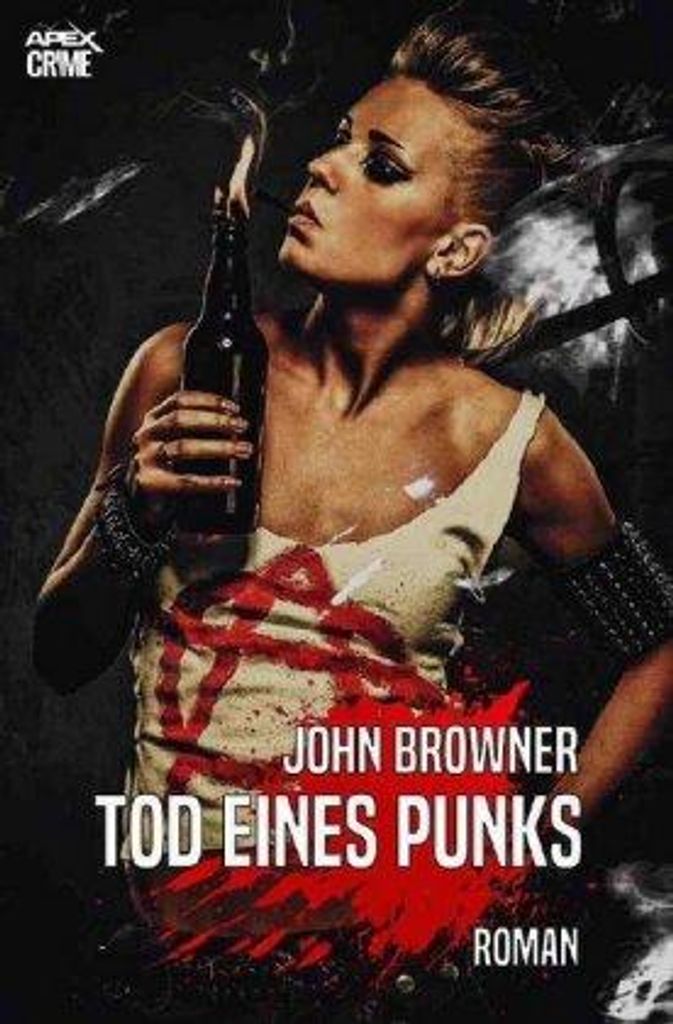 Tod Eines Punks – Thriller: Privatdetektiv ohne Lizenz in New Yorks Punk- und Drogen-Szene