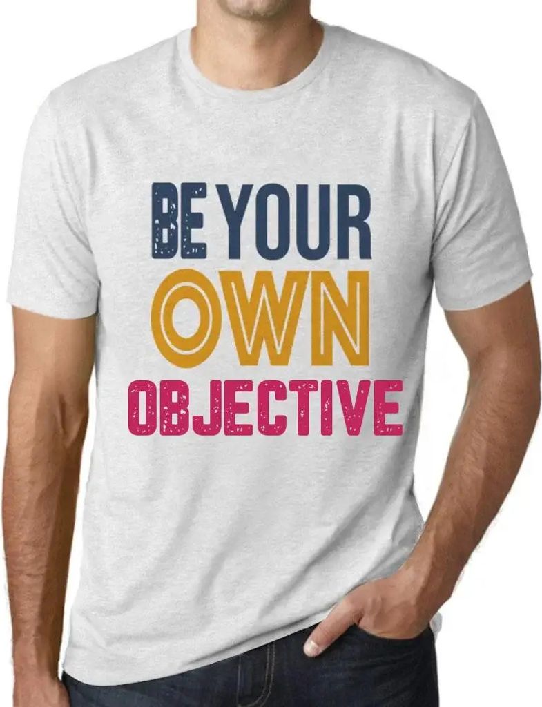 Herren Grafik T-Shirt Seien Sie Ihr eigenes Ziel – Be Your Own Objective – Öko-Verantwortlich Vintage Jahrgang Kurzarm Lustige Druck Geburtstag