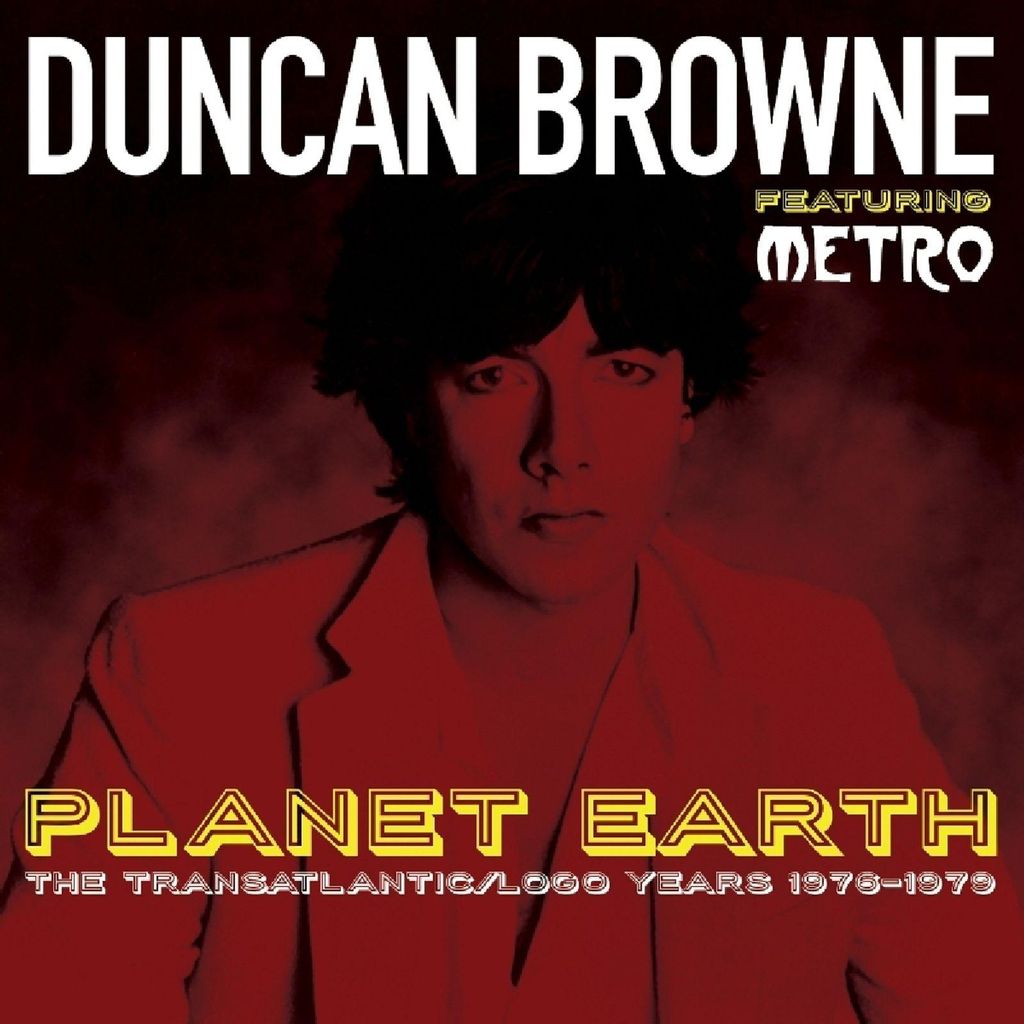 Browne,Duncan Feat. Metro-Planet Earth
