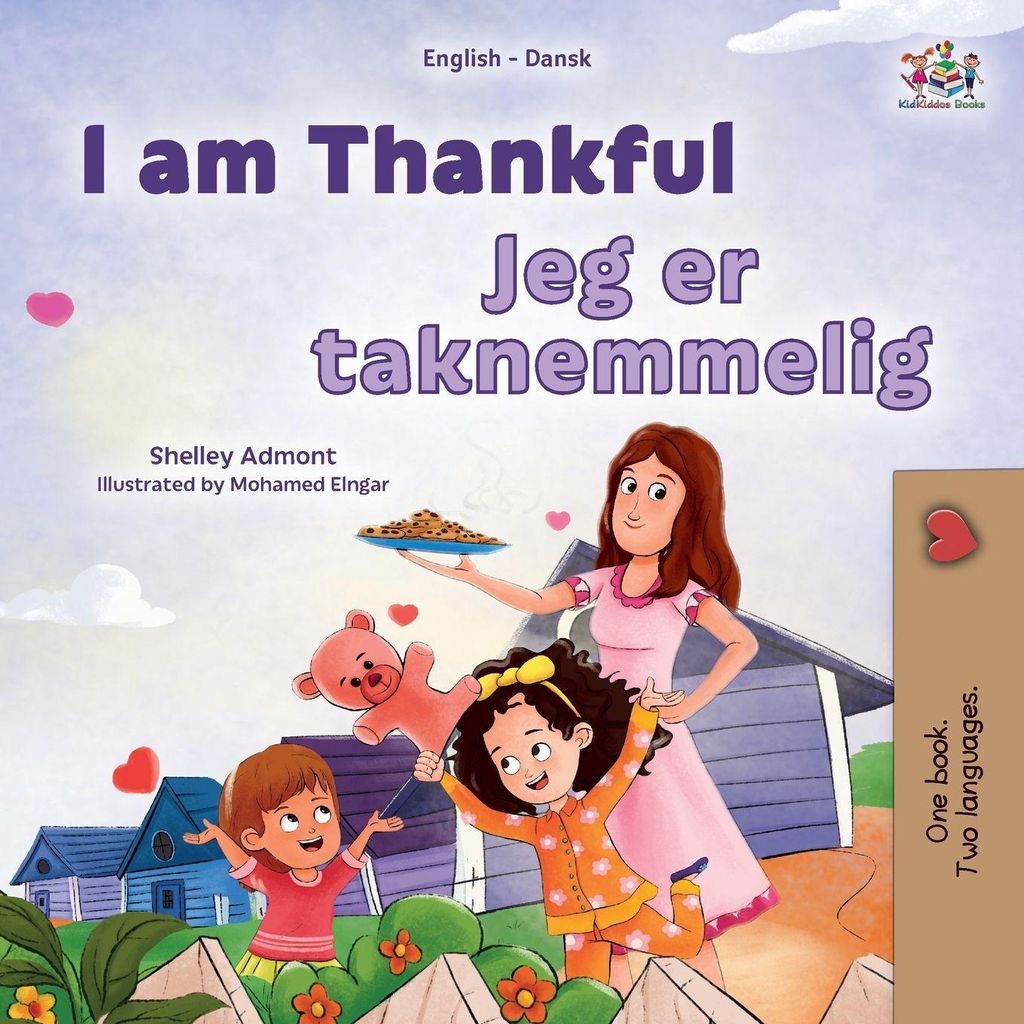 I am Thankful (English Danish Bilingual Children's Book)