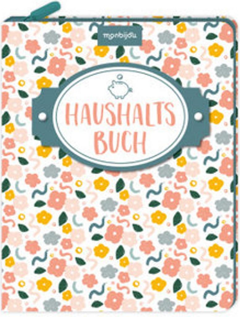 Mein Haushaltsbuch: Eintragbuch mit Reißverschluss
