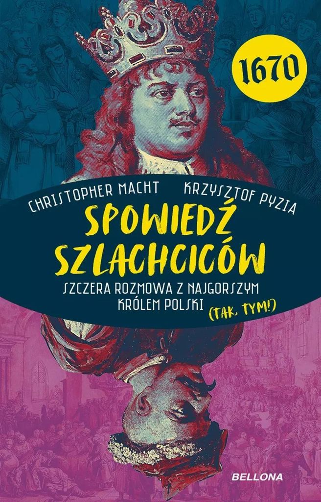 Spowiedź szlachciców 1670 - Christopher Macht (Literatur, Geschichte auf Polnisch)