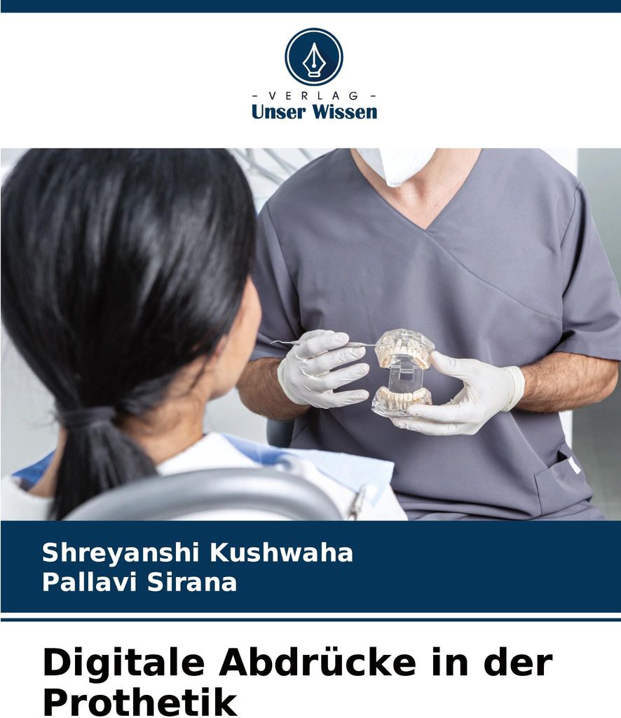 Digitale Abdrücke in der Prothetik