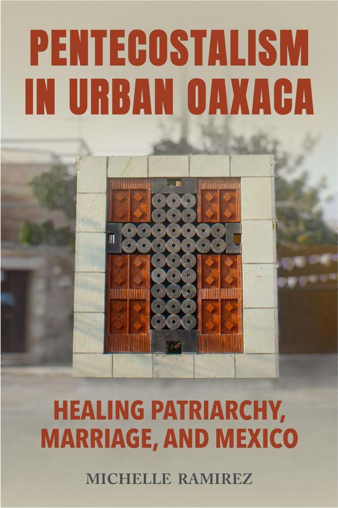 Pentecostalism in Urban Oaxaca