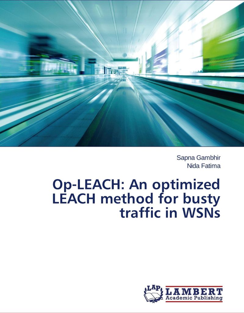 Op-LEACH: An optimized LEACH method for busty traffic in WSNs