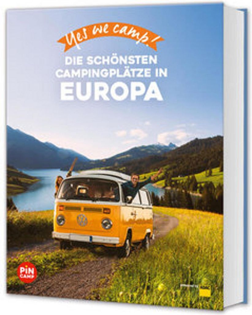 ADAC Campingführer Europa: 200 wunderschön gelegene Campingplätze in 40 Regionen