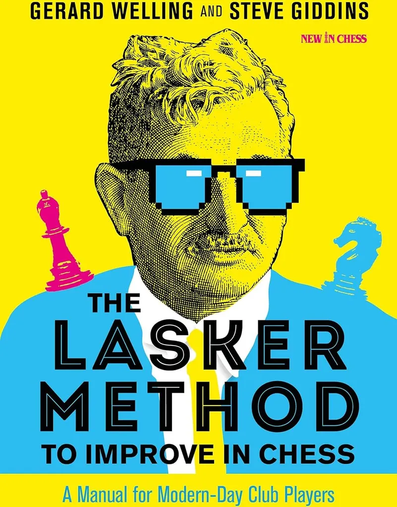 Livre The Lasker Method to Improve in Chess pour progresser au jeu d'échecs