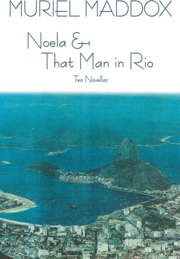Noela & That Man in Rio