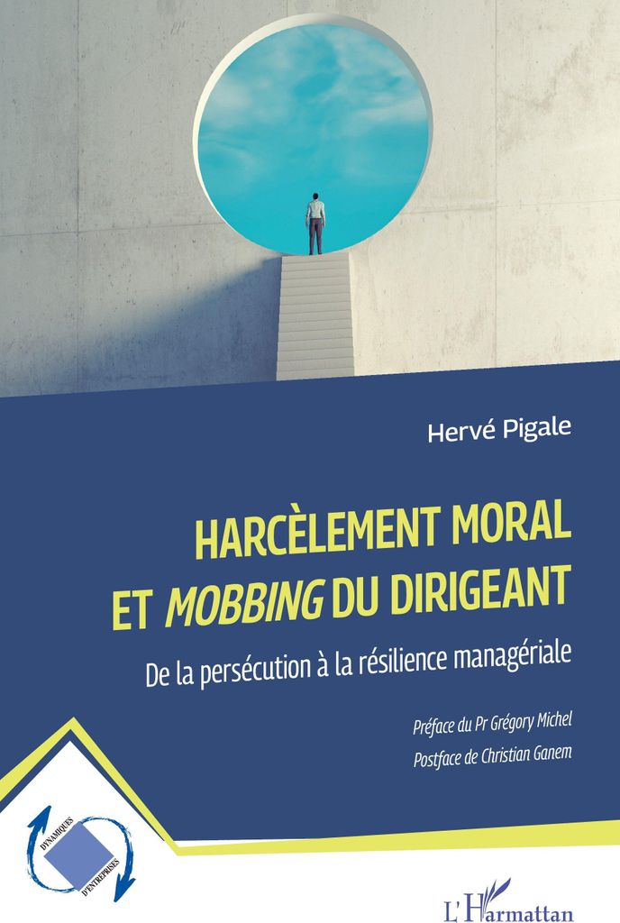 Harcèlement moral et Mobbing du dirigeant
