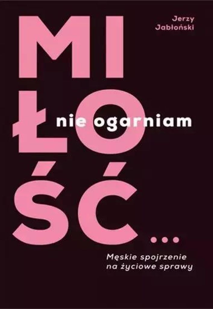 Miłość? Nie Ogarniam