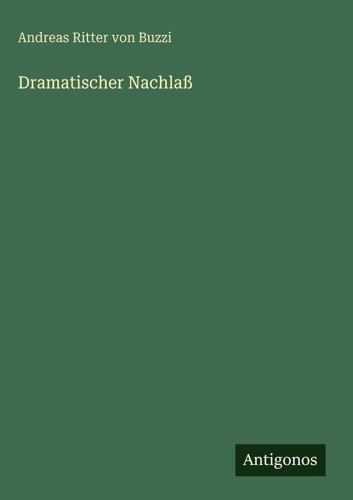 Dramatischer Nachlaß