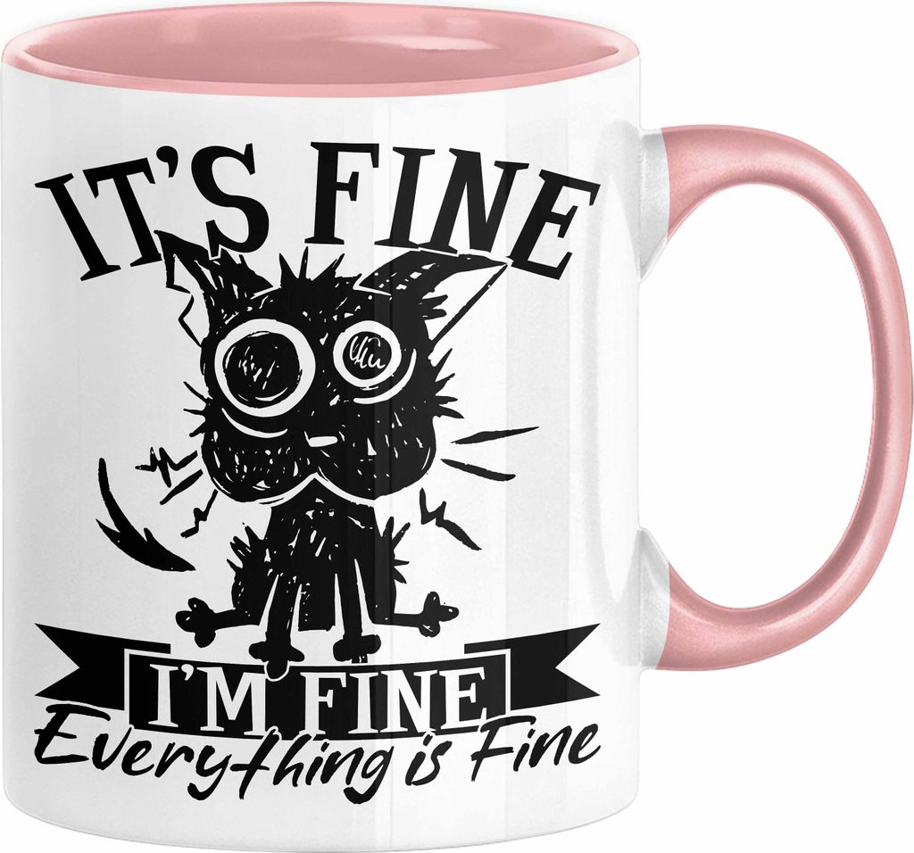 Lustige Tasse Geschenk It's Fine I'm Fine Everything Is Fine Kaffee-Becher Geschenkidee Frauen Sarkasmus Humor (Rosa)