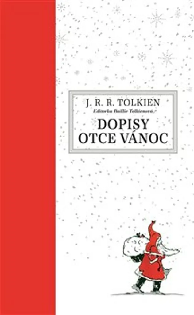 Lettres du Père Noël : Traduction Stanislava Pošustová Menšíková Reliée