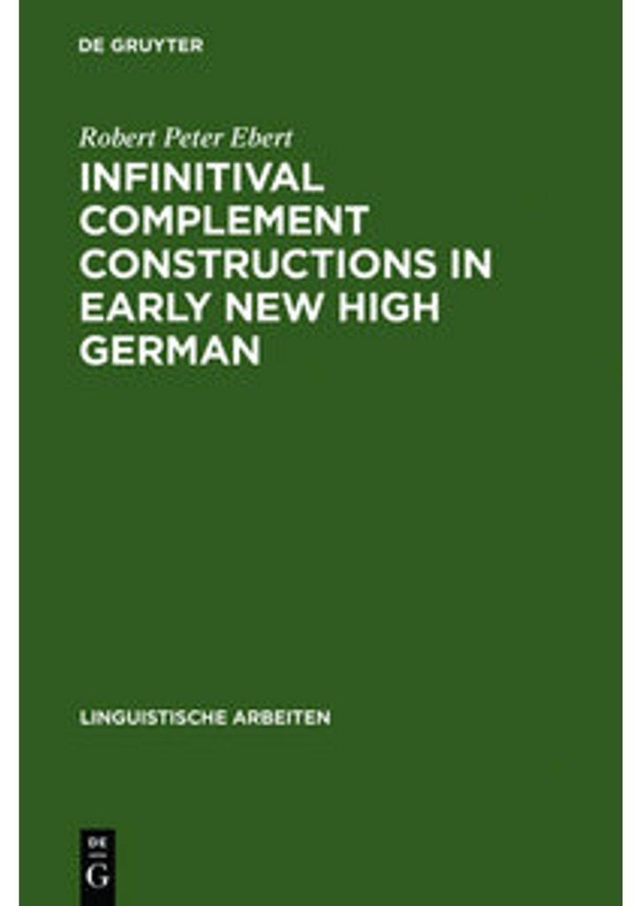 Infinitival complement constructions in Early New High German