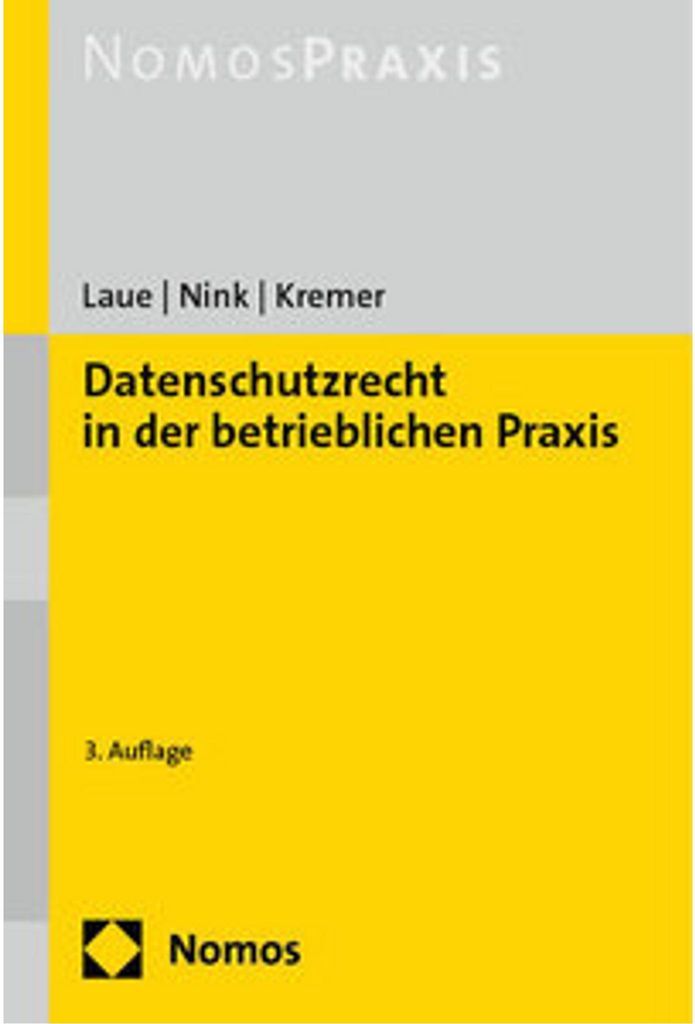 Datenschutzrecht in der betrieblichen Praxis