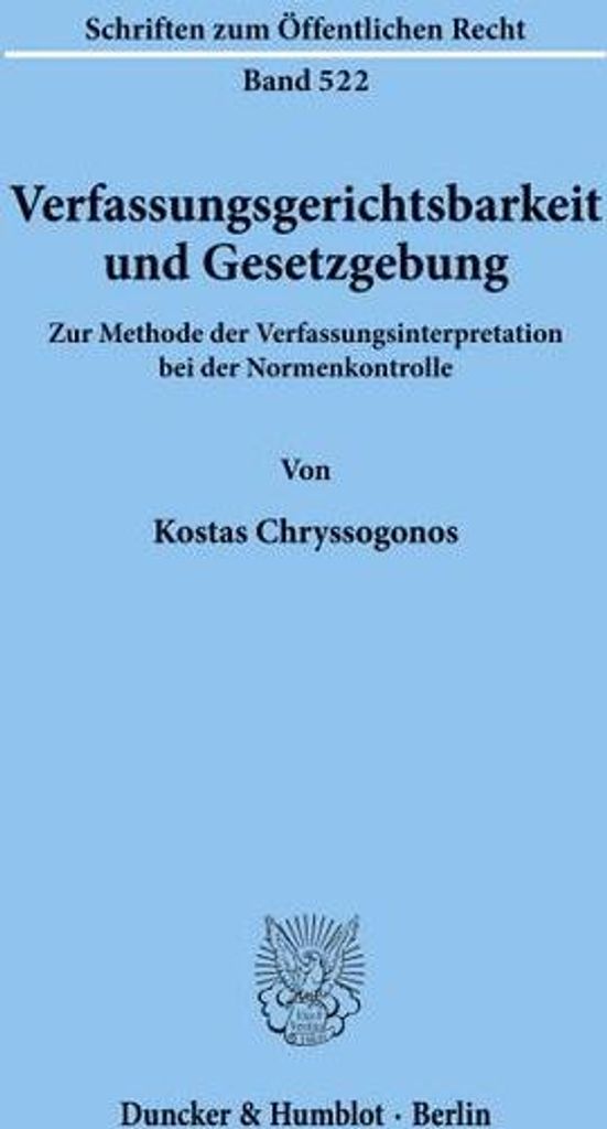 Verfassungsgerichtsbarkeit und Gesetzgebung.