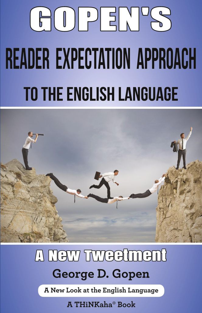 Gopen's Reader Expectation Approach to the English Language